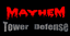 Mayhem Tower Defense logo