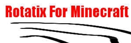 Rotatix For Minecraft project image