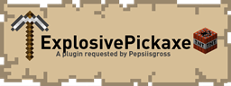 ExplosivePickaxe project image