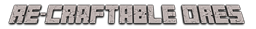 Re-Craftable Ores logo