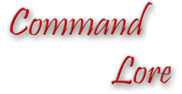 Command Lore
