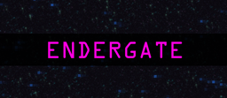 EnderGate