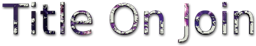 TitleOnJoin project image