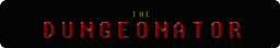 The Dungeonator