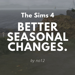Better Seasonal Changes The Sims 4 Mods CurseForge