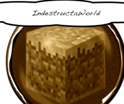 IndestructaWorld