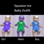 Squeeze me baby outfit logo