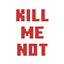 Kill Me Not! logo
