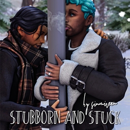 [simmireen] stubborn and stuck