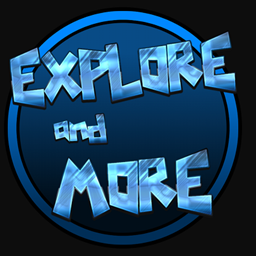 Explore and even more