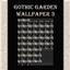 Gothic Garden Wall Set - Wallpaper 3 logo