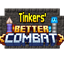 Tinker's better combat