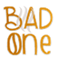 Bad One logo