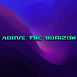 Above the Horizon - [FORGE] project image