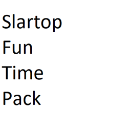 Slartop Fun Time 