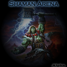 Shaman Arena
