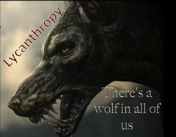 The Wolf - Lycanthropy