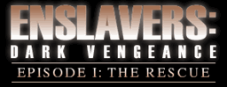 SC1 Enslavers and DarkVengeance Remake