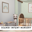 Scandi Infant Nursery