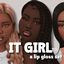 IT GIRL lipgloss by PinkishWrld logo