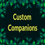 Custom Companions