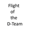 Flight of the D-Team logo
