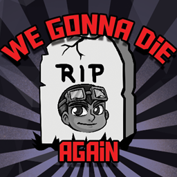We Gonna Die Again logo
