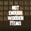 Not Enough Wooden Items logo