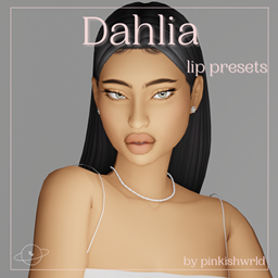 dahlia lip presets by pinkishwld
