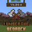 Lumber Axe: Bedrock Edition