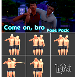 Come on, bro - Pose Pack