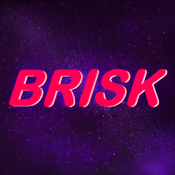 Brisk