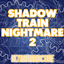Shadow' Train NightMare 2 logo