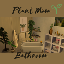 Plant Mom Bathroom