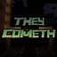 They Cometh logo