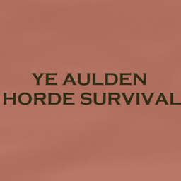 Ye Aulden Horde Survival project image