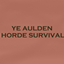 Ye Aulden Horde Survival logo