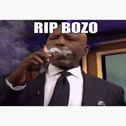 RIP YOU BOZO!!! logo