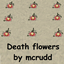 Death flower