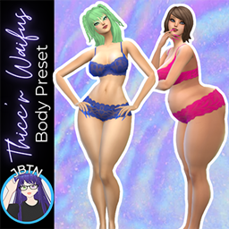 [JBTN] Thiccr Waifus Body Preset