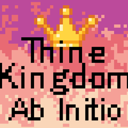 Thine Kingdom Ab Initio project image
