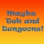 Maybz Tek and Dungeons logo