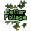 Better Foliage Add-on logo