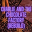 Charlie and the Chocolate Factory (Rebuild) logo
