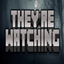 They're Watchng logo