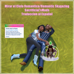 Mirar el Cielo Romantico/Romantic Skygazing x Sacrificial'sMods TRADUCCION AL ESPAÑOL