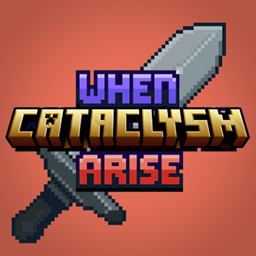 When Cataclysm Arise