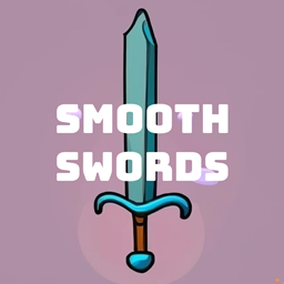 Smooth Swords