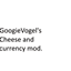GoogieVogel's Cheese And Currency logo
