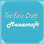 Too Easy Craft: Manacraft logo